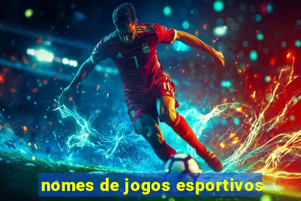 nomes de jogos esportivos