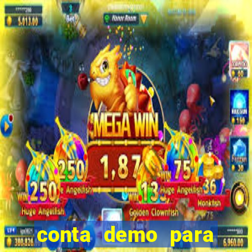 conta demo para jogar fortune tiger