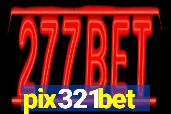 pix321bet