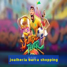 joalheria barra shopping