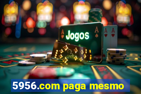 5956.com paga mesmo