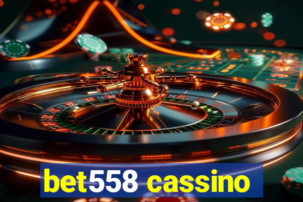 bet558 cassino