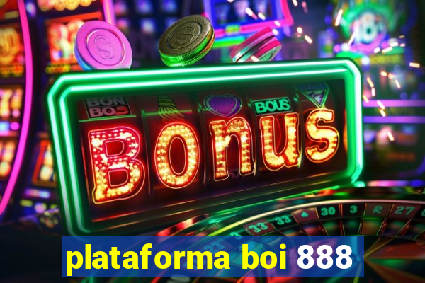 plataforma boi 888