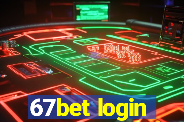 67bet login