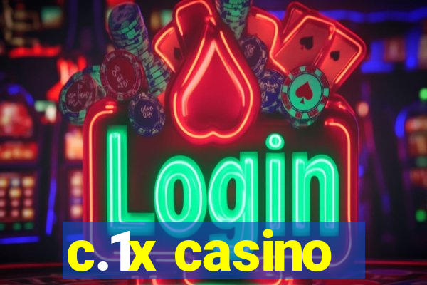 c.1x casino