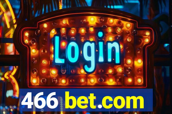 466 bet.com