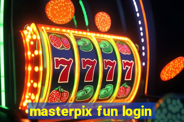 masterpix fun login