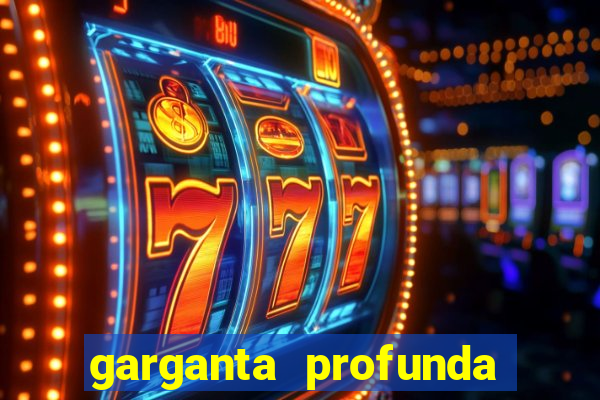 garganta profunda porto alegre