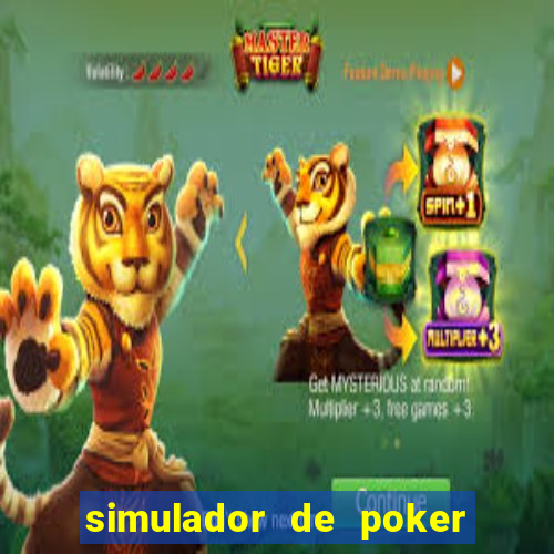 simulador de poker texas holdem gratis