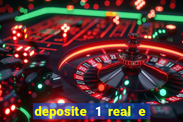 deposite 1 real e ganhe 10 vai de bet