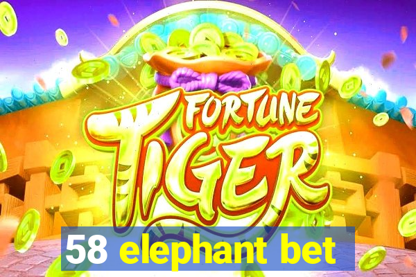 58 elephant bet