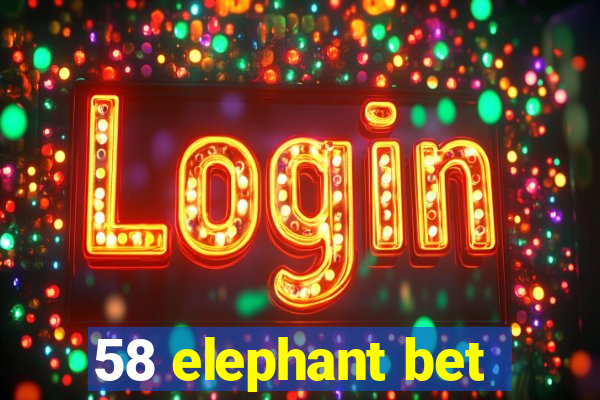 58 elephant bet