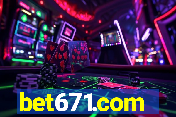 bet671.com