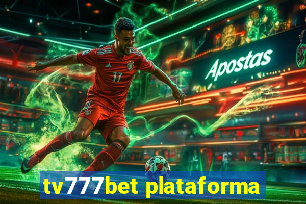 tv777bet plataforma