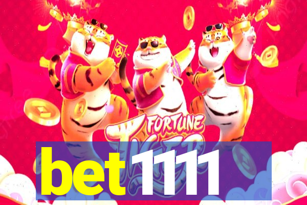 bet1111