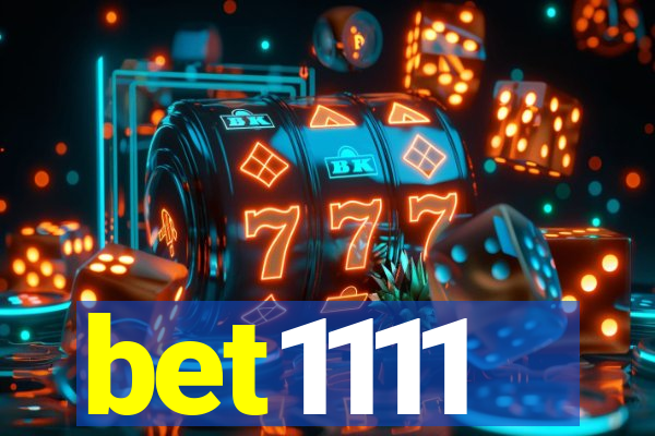 bet1111