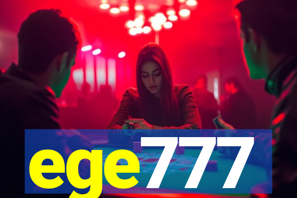 ege777