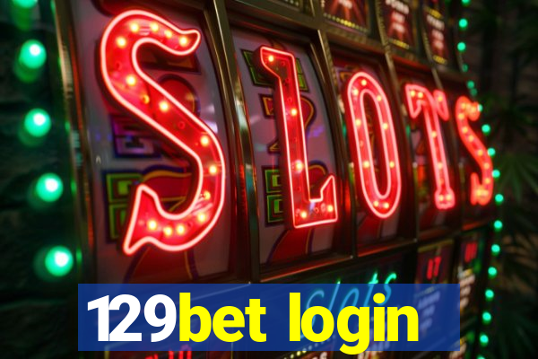 129bet login