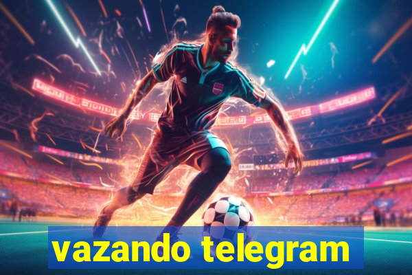 vazando telegram