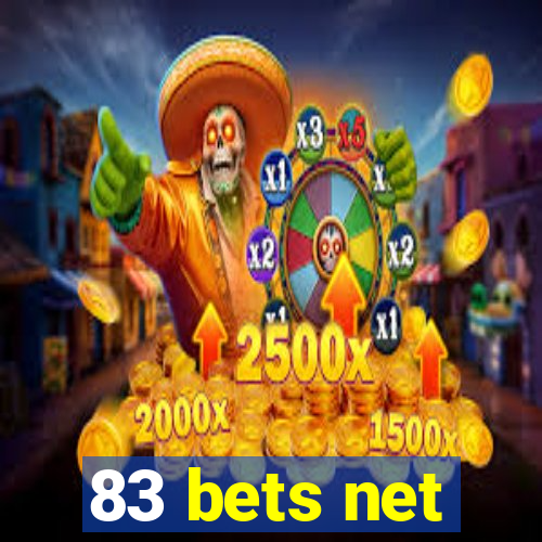 83 bets net