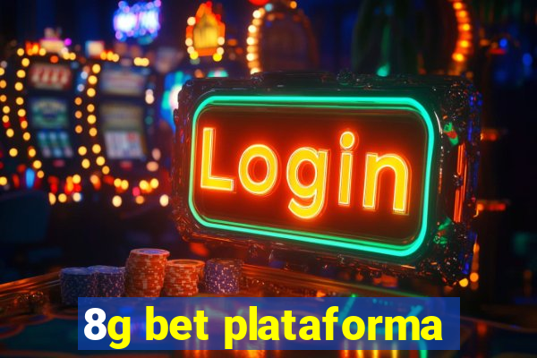 8g bet plataforma