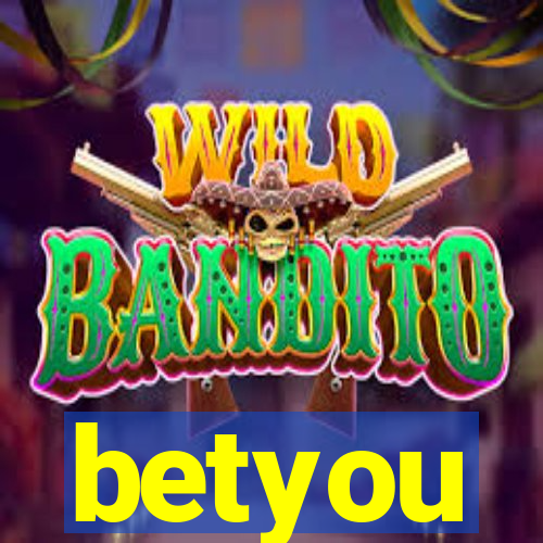 betyou