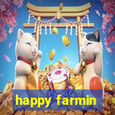 happy farmin