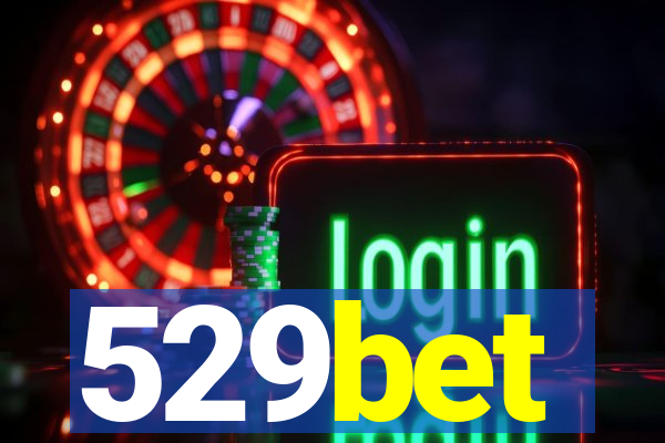 529bet