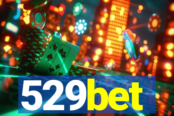 529bet