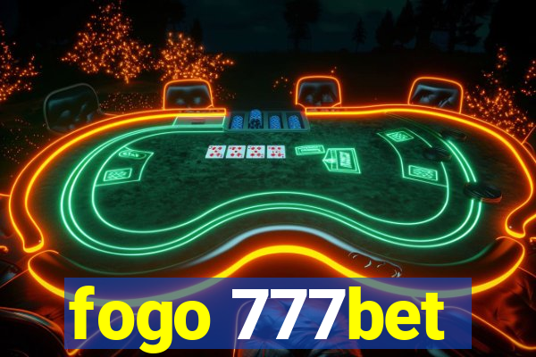 fogo 777bet