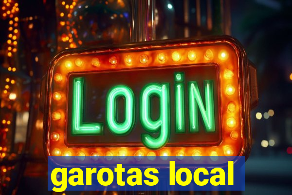 garotas local