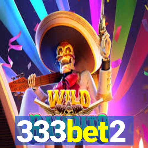 333bet2