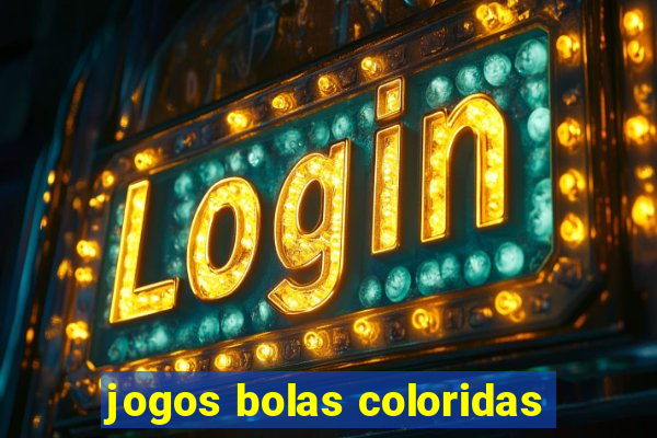 jogos bolas coloridas