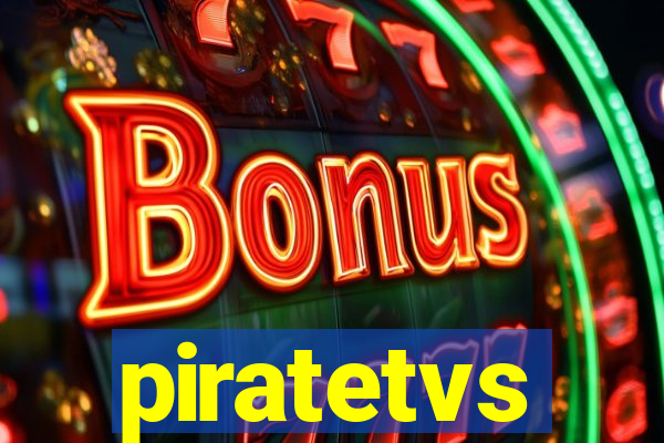 piratetvs