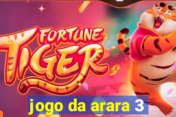 jogo da arara 3