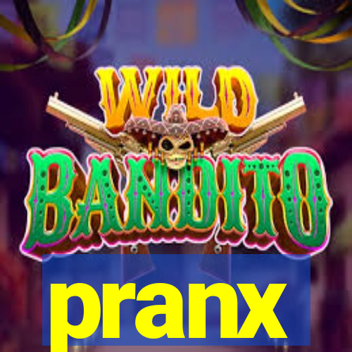 pranx