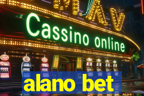 alano bet