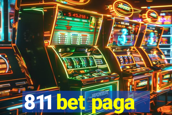 811 bet paga