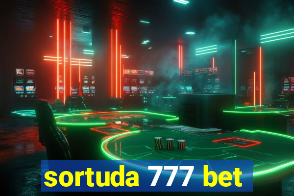 sortuda 777 bet