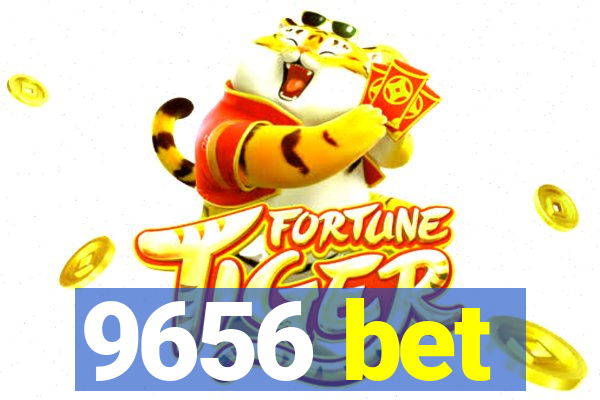 9656 bet