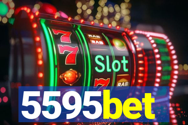 5595bet