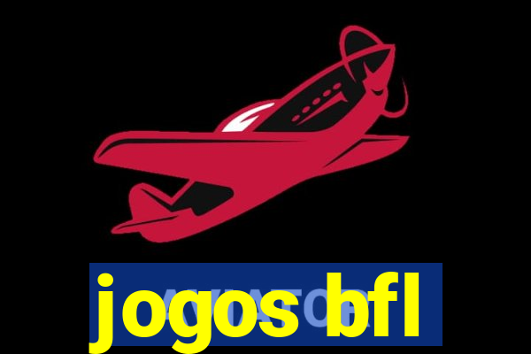 jogos bfl