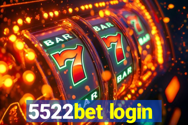 5522bet login