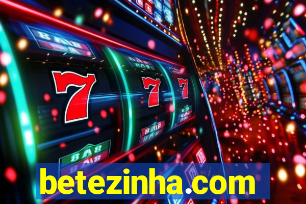 betezinha.com