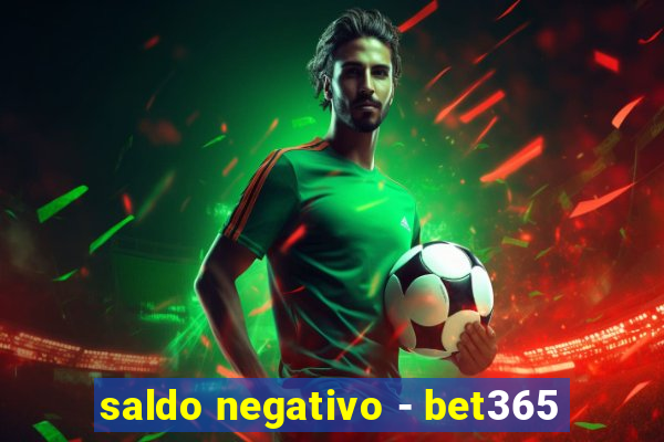 saldo negativo - bet365