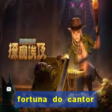 fortuna do cantor sorocaba 2024