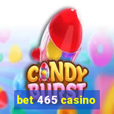 bet 465 casino