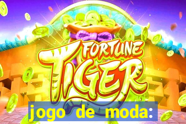 jogo de moda: maquiagem vestir