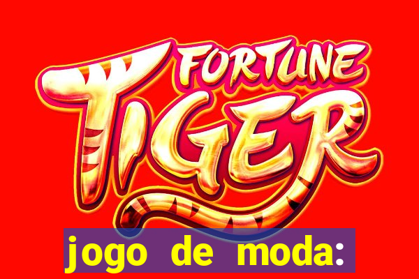 jogo de moda: maquiagem vestir