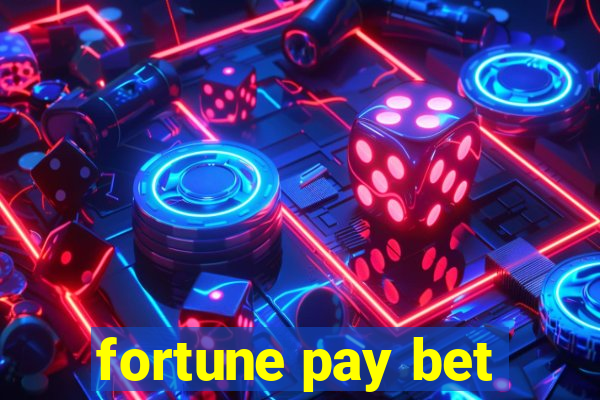 fortune pay bet